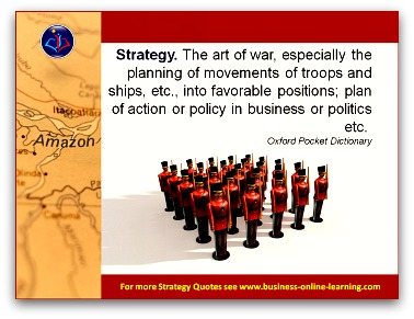 Taken from the Oxford Dictionary: the definition of Strategy.