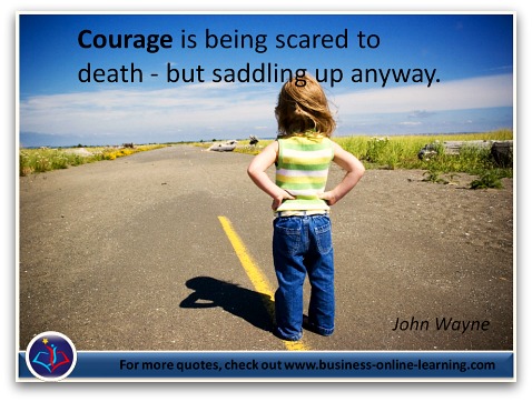 A Quote from the famous John Wayne.