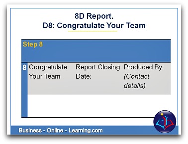 Final Step of the 8D Report D8 Congratulate Your Team